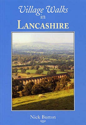 Village Walks in Lancashire - Burton, Nick