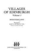 Villages of Edinburgh: North Edinburgh - Cant, Malcolm, and Devereux, Alan R.