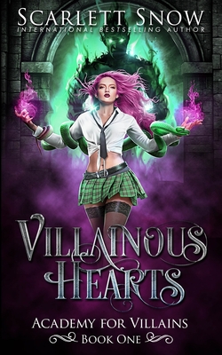 Villainous Hearts - Snow, Scarlett