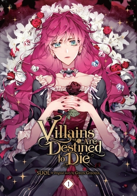 Villains Are Destined to Die, Vol. 1 - Suol, and Gyeoeul, Gwon, and Odell, David (Translated by)