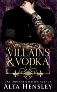 Villains & Vodka