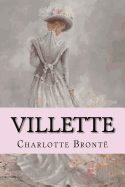 Villette Charlotte Bront?
