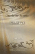 Villette: Volume 1 - Charlotte Bront