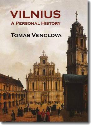 Vilnius: A Personal History - Venclova, Tomas