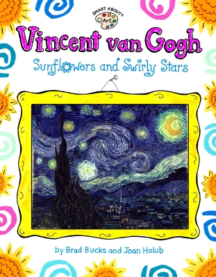 Vincent Van Gogh: Sunflowers and Swirly Stars - 