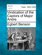 Vindication of the Captors of Major Andre