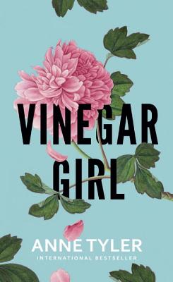 Vinegar Girl - Tyler, Anne