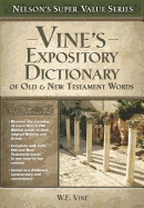 Vine's Expository Dictionary of the Old and New Testament Words