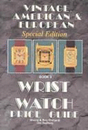 Vintage American & European Wrist Watch Price Guide