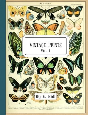 Vintage Prints: Vol. I - Bell, E