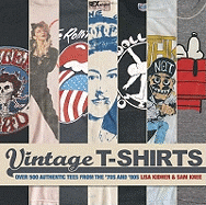 Vintage T-shirts: Over 500 Authentic Tees from the '70s and '80s
