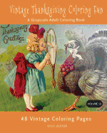 Vintage Thanksgiving Coloring Fun: A Grayscale Adult Coloring Book