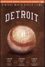 Vintage World Series Films: Detroit Tigers 1945, 1968, and 1984 - 