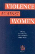 Violence Against Women: Proceedings of a Special Study Group of the Royal College of Obstetricians and Gynaecologists