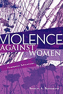 Violence Against Women: Vulnerable Populations