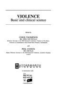 Violence: Basic and Clinical Science - Thompson, Chris