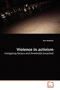 Violence in Activism