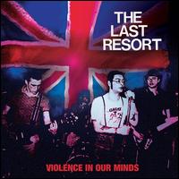 Violence in Our Minds - The Last Resort