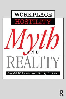 Violence in the Workplace: Myth & Reality - Lewis, Gerald, and Zare, Nancy