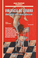 Violencia de Gnero. Abordaje interdisciplinario