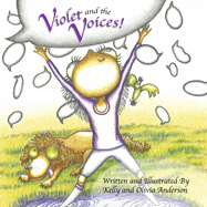 Violet and the Voices!: Book 1