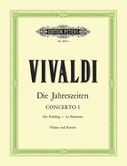 Violin Concerto in E Op. 8 No. 1 Spring (Edition for Violin and Piano): For Violin, Strings and Continuo, from the 4 Seaons, Urtext