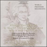 Violin Concertos by Black Composers of the 18th & 19th Centuries - Rachel Barton Pine (violin); Encore Chamber Orchestra; Daniel Hege (conductor)