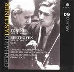 Violin Concertos: Fortner, Beethoven