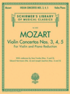 Violin Concertos Nos. 3, 4, 5: Schirmer Library of Classics Volume 2055 for Violin and Piano Red