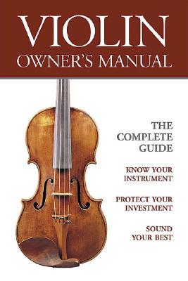 Violin Owner's Manual - Hal Leonard Corp (Creator)