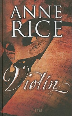 Violin - Rice, Anne, Professor