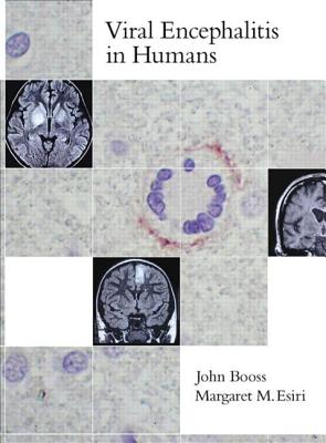 Viral Encephalitis in Humans - Booss, John, and Esiri, Margaret