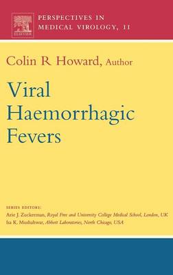 Viral Haemorrhagic Fevers: Volume 11 - Howard