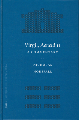 Virgil, Aeneid 11: A Commentary - Horsfall, Nicholas