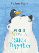 Virgil & Owen Stick Together