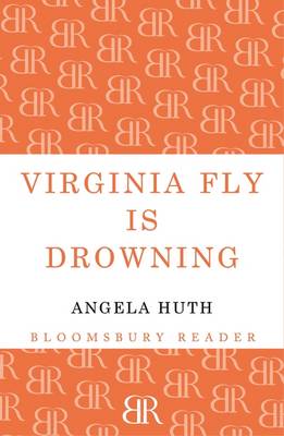 Virginia Fly is Drowning - Huth, Angela