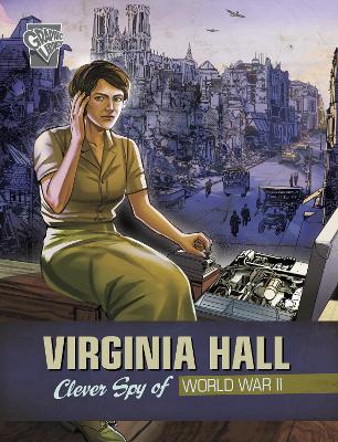 Virginia Hall: Clever Spy of World War II - Langston-George, Rebecca