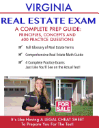 Virginia Real Estate Exam a Complete Prep Guide: Principles, Concepts and 400 Practice Questions