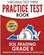 Virginia Test Prep Practice Test Book Sol Reading Grade 5: Preparation for Computer Adaptive Testing (Cat)