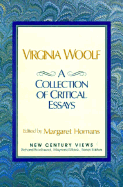 Virginia Woolf: A Collection of Critical Essays
