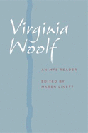 Virginia Woolf: An MFS Reader - Linett, Maren, Professor (Editor)