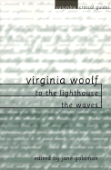 Virginia Woolf: To the Lighthouse / The Waves: Essays, Articles, Reviews
