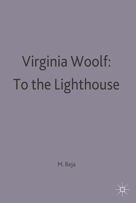 Virginia Woolf: To the Lighthouse - Beja, Morris