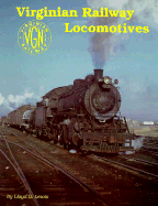 Virginian Railway Locomotives - Lewis, Lloyd D