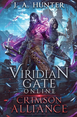 Viridian Gate Online: Crimson Alliance - Hunter, James a