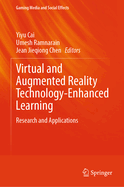 Virtual and Augmented Reality Technology-Enhanced Learning: Research and Applications