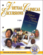 Virtual Clinical Excursions 1.0 to Accompany Medical-Surgical Nursing: Assessment and Management of Clinical Problems - Lewis, Sharon L, RN, PhD, Faan, and Giddens, Jean Foret, PhD, RN, Faan, and Sullins, Ellen, PhD