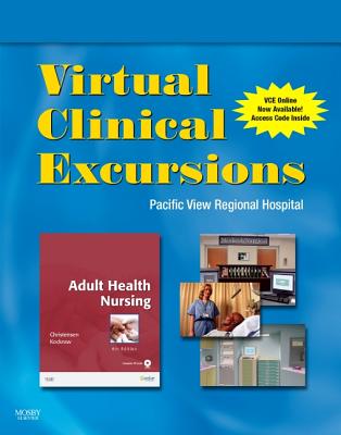 Virtual Clinical Excursions 3.0 for Adult Health Nursing - Christensen, Barbara Lauritsen, and Kockrow, Elaine Oden, RN, MS