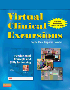 Virtual Clinical Excursions 3.0 for Fundamental Concepts and Skills for Nursing