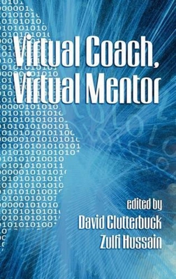 Virtual Coach, Virtual Mentor - Clutterbuck, David (Editor)